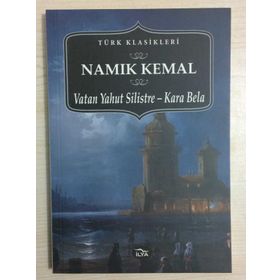 Vatan Yahut Silistre - Kara Bela - Namık Kemal