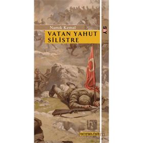 VATAN YAHUT SILISTRE NAMIK KEMAL - HÜMEYRA HANCIOĞLU