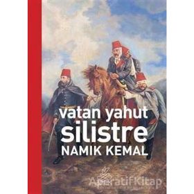 VATAN YAHUT SILISTRE - NAMIK KEMAL (ISBN:9789752678347)