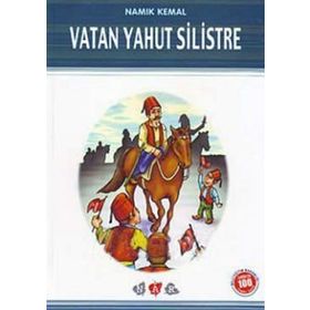 Vatan Yahut Silistre - Namık Kemal