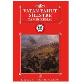 Vatan Yahut Silistre - Namık Kemal