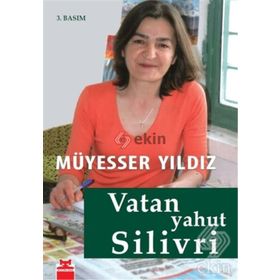 VATAN YAHUT SILIVRI - MÜYESSER YILDIZ