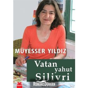VATAN YAHUT SILIVRI - MÜYESSER YILDIZ