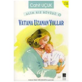 VATANA UZANAN YOLLAR - CAHIT UÇUK