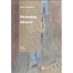 VATANDAŞ ABUZER - YÜCEL SARPDERE