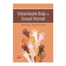 Vatandaşlık Bağı ve Sosyal Hizmet Nobel Bilimsel Eserler