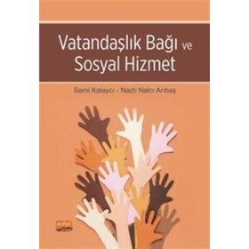 Vatandaşlık Bağı ve Sosyal Hizmet Nobel Bilimsel Eserler