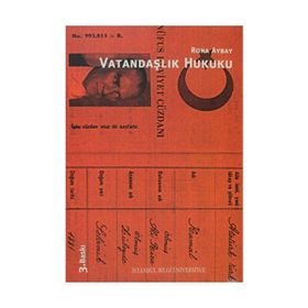 Vatandaşlık Hukuku - Rona Aybay Nimet Özbek