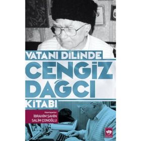 Vatanı Dilinde Cengiz Dağcı Kitabı - İbrahim Şahin Salim Çonoğlu