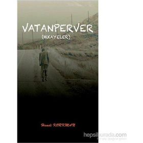 Vatanperver Hikayeler - Hamdi Korkman