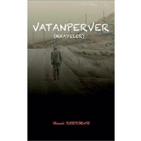 Vatanperver Hikayeler - Hamdi Korkman