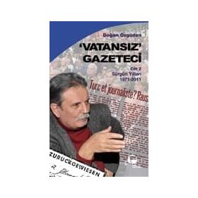 Vatansız Gazeteci Cilt: 2 - Doğan Özgüden