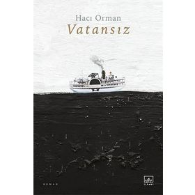 Vatansız - Hacı Orman