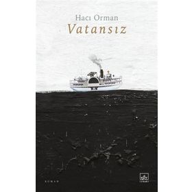 Vatansız - Hacı Orman