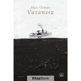 Vatansız - Hacı Orman