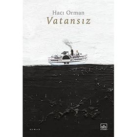 Vatansız - Hacı Orman