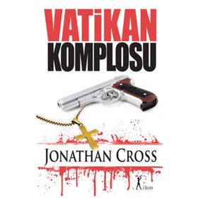 VATIKAN KOMPLOSU - JONATHAN CROSS