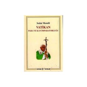 VATIKAN PARA VE KAN İMPARATORLUĞU - SEDAT MEMILI