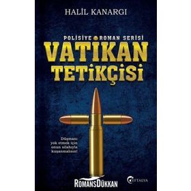 Vatikan Tetikçisi - Halil Kanargı