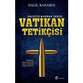 Vatikan Tetikçisi - Halil Kanargı