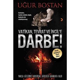 Vatikan, Tevrat ve İncil’e Darbe! - Uğur Bostan