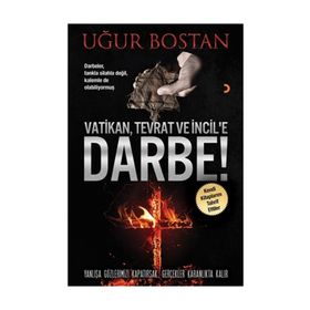 Vatikan, Tevrat ve İncil’e Darbe! - Uğur Bostan