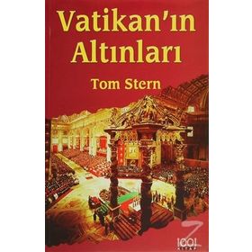 VATİKAN´IN ALTINLARI - TOM STERN
