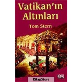VATİKAN´IN ALTINLARI - TOM STERN