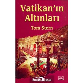 VATİKAN´IN ALTINLARI - TOM STERN