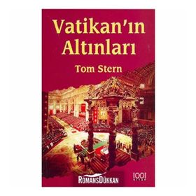 VATİKAN´IN ALTINLARI - TOM STERN