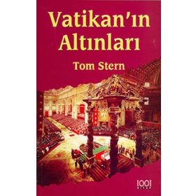 VATİKAN´IN ALTINLARI - TOM STERN