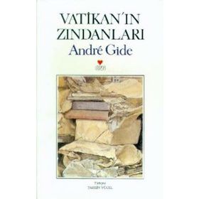 VATİKAN´IN ZİNDANLARI - ANDRE GIDE