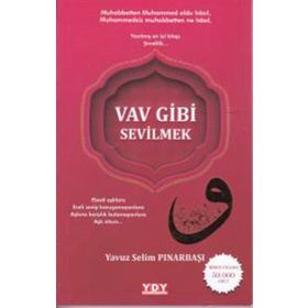 Vav Gibi Sevilmek - Yavuz Selim Pınarbaşı