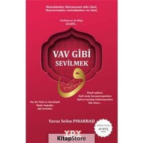 Vav Gibi Sevilmek - Yavuz Selim Pınarbaşı