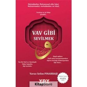 Vav Gibi Sevilmek - Yavuz Selim Pınarbaşı