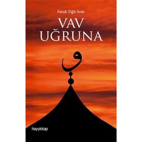 Vav Uğruna - Faruk Yiğit Araz