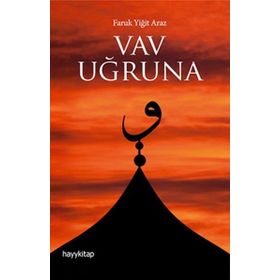Vav Uğruna - Faruk Yiğit Araz