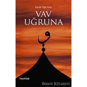 Vav Uğruna - Faruk Yiğit Araz