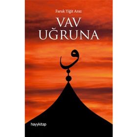 Vav Uğruna - Faruk Yiğit Araz