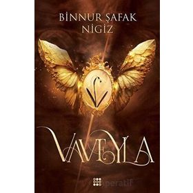 Vaveyla 1 Sönmüş Aldebaran - Binnur Şafak Nigiz