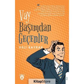 Vay Başımdan Geçenler Veli Bayrak Dorlion Yayınevi