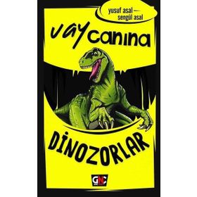 Vay Canına Dinozorlar - Yusuf Asal