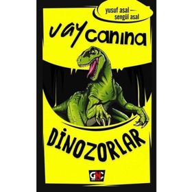 Vay Canına Dinozorlar - Yusuf Asal