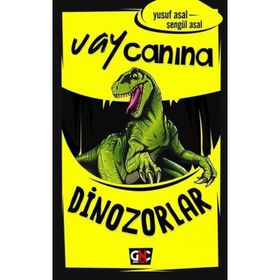 Vay Canına Dinozorlar - Yusuf Asal