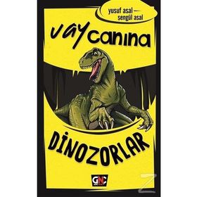 Vay Canına Dinozorlar - Yusuf Asal