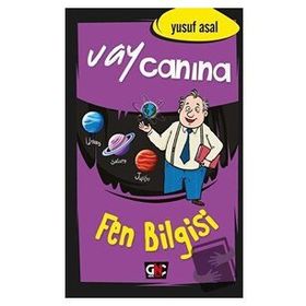 Vay Canına Fen Bilgisi - Yusuf Asal
