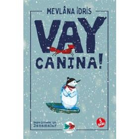 VAY CANINA - MEVLANA İDRİS