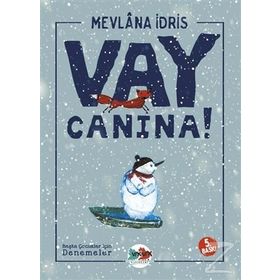 VAY CANINA - MEVLANA İDRİS