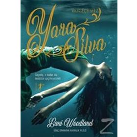 Vazgeçilmez Yara Silva - Lani Woodland