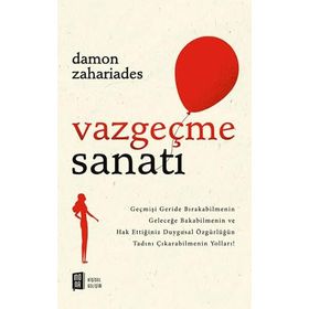 Vazgeçme Sanatı - Damon Zahariades